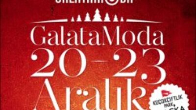 GalataModa 20-23 Aralık’ta