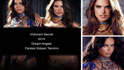 Victoria’s Secret 2014 Fantezi Sütyen Tanıtımı